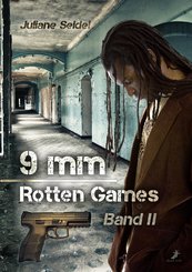 9mm Band 2: Rotten Games (eBook, ePUB)