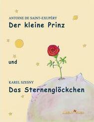 Der kleine Prinz und Das Sternengl&ouml;ckchen