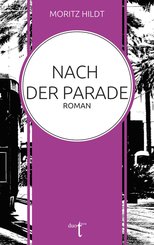 Nach der Parade (eBook, ePUB)