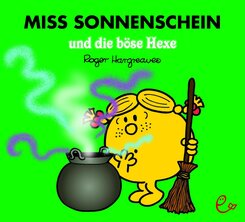 Miss Sonnenschein und die böse Hexe