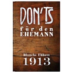 Don'ts f&uuml;r den Ehemann