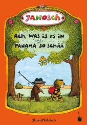 Ach, was is es in Panama so sch&auml;&auml;. Die Gschischt, wie der kl&auml;ne Tiger und des kl&auml;ne B&auml;rle emol uf Panama gange sin