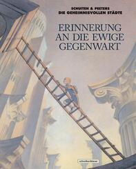 Die geheimnisvollen St&auml;dte - Erinnerung an die ewige Gegenwart