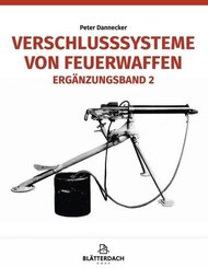 Verschlusssysteme von Feuerwaffen