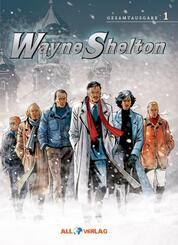 Wayne Shelton Gesamtausgabe.Bd.1