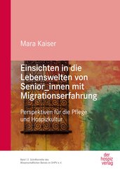 Einsichten in die Lebenswelten von Senior_innen mit Migrationserfahrung