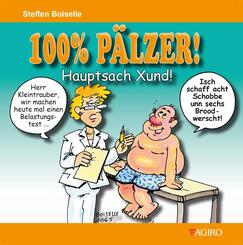 100% P&Auml;LZER! Hauptsach Xund!