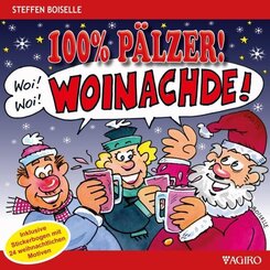 100% P&Auml;LZER! 100% WOINACHDE!