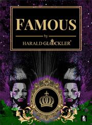 FAMOUS by Harald Gl&ouml;&ouml;ckler