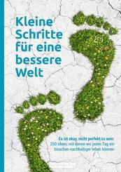 Kleine Schritte f&uuml;r eine bessere Welt