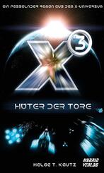 X3: H&uuml;ter der Tore