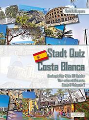 Stadt Quiz Costa Blanca | Buchspiel f&uuml;r 2 bis 20 Spieler | Wer erkennt Alicante, D&eacute;nia & Valencia?