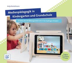 Medienp&auml;dagogik in Kindergarten und Grundschule