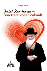 Josef Kentenich - ein Herz voller Zukunft