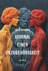 Journal einer Unzugeh&ouml;rigkeit