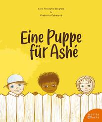 Eine Puppe f&uuml;r Ash&eacute;, m. 1 Buch