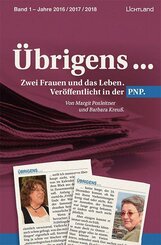 &Uuml;brigens ... Band 1 - Jahre 2016 / 2017 / 2018