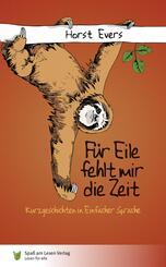 F&uuml;r Eile fehlt mir die Zeit