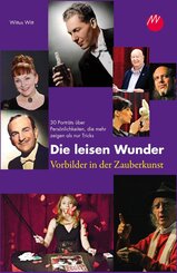 Die leisen Wunder - Vorbilder in der Zauberkunst