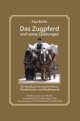 Das Zugpferd und seine Leistungen