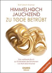 Himmelhoch jauchzend - zu Tode betr&uuml;bt