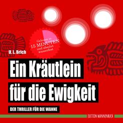 Ein Kr&auml;utlein f&uuml;r die Ewigkeit