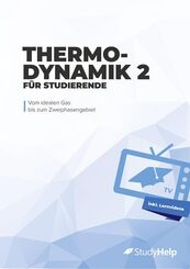 Thermodynamik 2 f&uuml;r Studierende