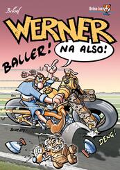 WERNER - NA ALSO!