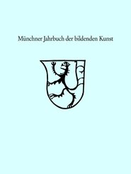 Münchner Jahrbuch der Bildenden Kunst 2023. Band 74