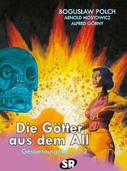 Die G&ouml;tter aus dem All Gesamtausgabe 2