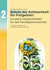 Change Management für den Paradigmenwechsel