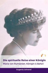 Die spirituelle Reise einer K&ouml;nigin