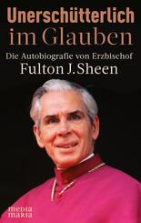 Unersch&uuml;tterlich im Glauben