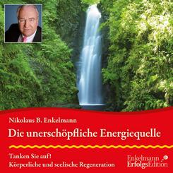 Die unersch&ouml;pfliche Energiequelle,Audio-CD