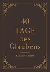 40 Tage des Glaubens