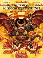 Die Chroniken des Schwarzen Mondes / Ein Tor zur H&ouml;lle