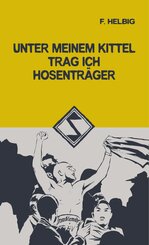 Unter meinem Kittel trag ich Hosentr&auml;ger