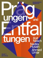 Pr&auml;gungen und Entfaltungen