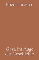 Gaza im Auge der Geschichte