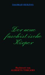 Der neue Faschistische K&ouml;rper
