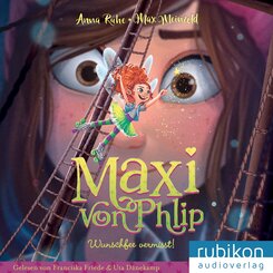 Maxi von Phlip (2). Wunschfee vermisst!, Audio-CD