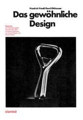 Das gew&ouml;hnliche Design