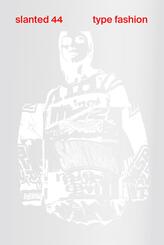 Slanted 44 Type Fashion