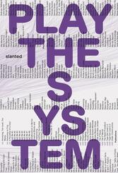 Play the System