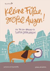 Kleine F&uuml;&szlig;e, gro&szlig;e Augen