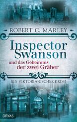 Inspector Swanson und das Geheimnis der zwei Gr&auml;ber
