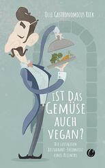 Ist das Gem&uuml;se auch vegan? Skurrile Geschichten aus dem Restaurant