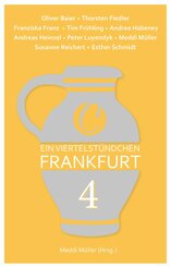 Ein Viertelstündchen Frankfurt - Band 4 (eBook, ePUB)