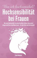 Bin ich hochsensibel? Hochsensibilität bei Frauen (eBook, ePUB)