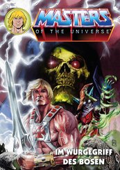 Masters of the Universe 2 - Im W&uuml;rgegriff des B&ouml;sen